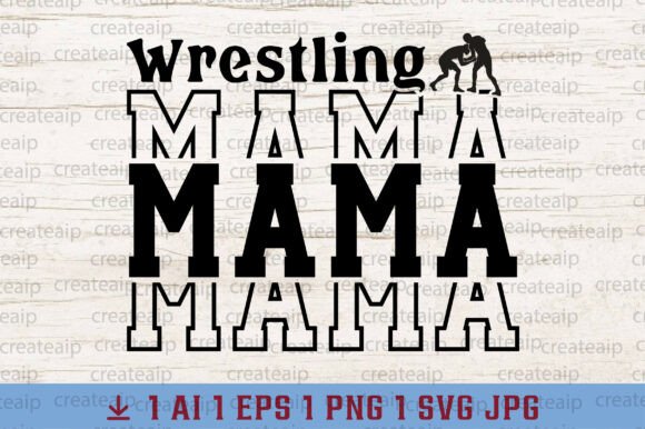 Funny Wrestling Mama SVG: A Knockout Design for Proud Moms
